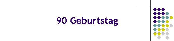 90 Geburtstag
